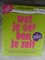 Wat je eet ben jezelf Slanker, gezonder en gelukkiger Dr G M, Ophalen of Verzenden, Zo goed als nieuw, Dieet en Voeding, Dr. Gillian McKeith