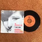 Barbra Streisand - he touches me, Cd's en Dvd's, Vinyl Singles, Ophalen of Verzenden