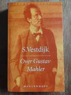 Vestdijk - Over Gustav Mahler, Ophalen of Verzenden, S. Vestdijk, Kunst en Cultuur