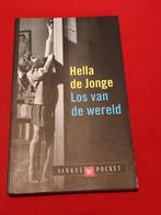 Los van de wereld. Hella de Jonge GESIGNEERD., Ophalen of Verzenden, Gelezen, Nederland