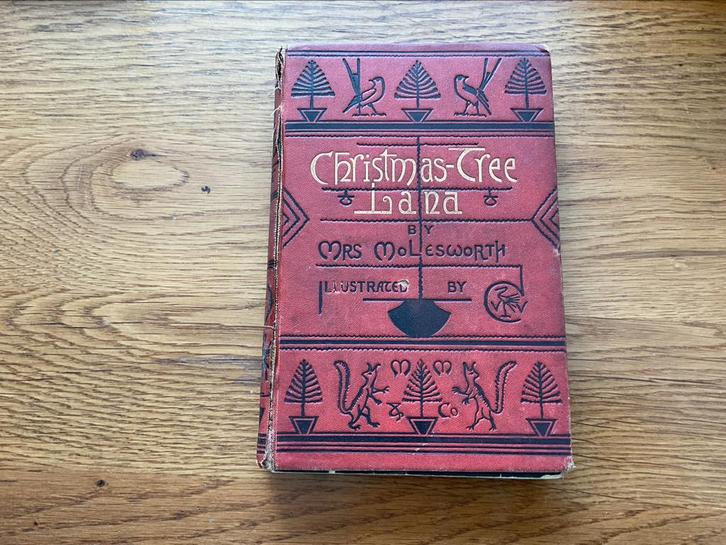 Cristmas - Tree Land by mrs.Molesworth, Antiek en Kunst, Antiek | Boeken en Bijbels, Ophalen of Verzenden