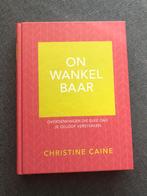 Christine Caine - Onwankelbaar, Boeken, Ophalen of Verzenden, Zo goed als nieuw, Christine Caine