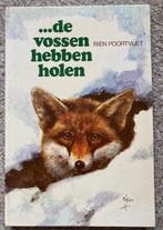 De vossen hebben holen, Ophalen, Gelezen, Rien Poortvliet