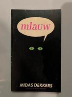 Miauw - Midas Dekkers, Boeken, Verzenden, Gelezen