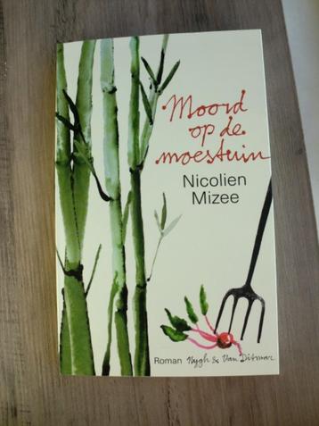 Nicolien Mizee = Moord op de moestuin beschikbaar voor biedingen