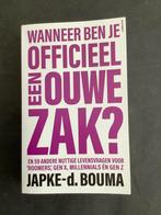 Wanneer ben je officieel een ouwe zak ?- Japke-d. Bouma, Ophalen of Verzenden, Zo goed als nieuw, Management