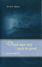 Ds. M.A. Mieras: Denk aan mij toch in genâ., Boeken, Gelezen, Christendom | Protestants, Ophalen of Verzenden, Ds. M.A. Mieras