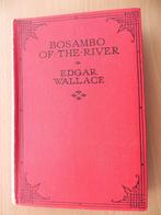 Bosambo of the river, door Edgar Walace, engelse uitgave, Antiek en Kunst, Ophalen of Verzenden, Edgar wallace