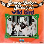 George Baker Selection: Wild bird, Gebruikt, Verzenden, 7 inch, Single