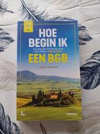Hoe Begin Ik Een B&B - Erwin De Decker, Ophalen of Verzenden, Gelezen, Erwin De Decker