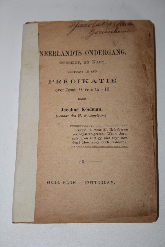 Jacobus Koelman - Neerlands ondergang, Jesaja 9:12-16, Boeken, Godsdienst en Theologie, Gelezen, Christendom | Protestants, Ophalen of Verzenden
