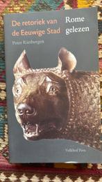 Peter Rietbergen - De retoriek van de eeuwige stad (Rome), Ophalen of Verzenden, Zo goed als nieuw