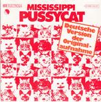 pussycat - mississippi ( 1976)  german, Cd's en Dvd's, Vinyl Singles, Ophalen of Verzenden, 7 inch, Pop, Single