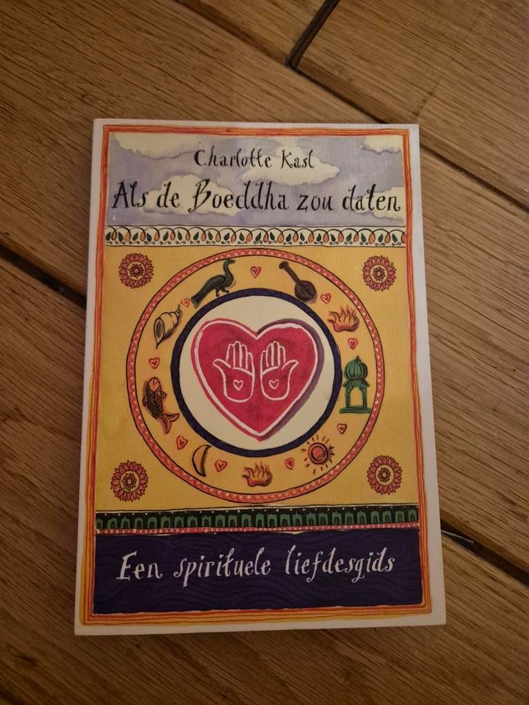Als de Boeddha zou daten - Een spirituele liefdesgids, Gelezen, Spiritualiteit algemeen, Ophalen of Verzenden, Instructieboek
