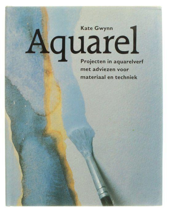 Aquarel - Kate Gwynn, Boeken, Ophalen of Verzenden, Zo goed als nieuw, Tekenen en Schilderen