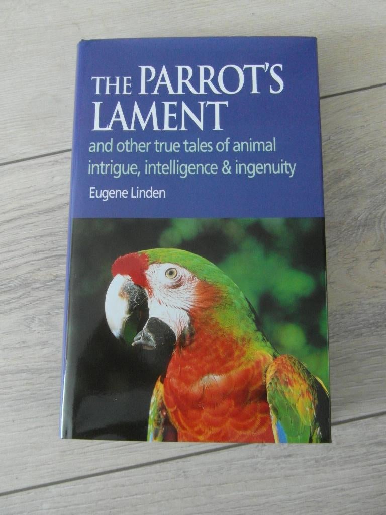 Parrot's Lament - Eugene Linden - Nieuw, Boeken, Ophalen of Verzenden, Nieuw