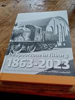 Tilburg  De Spoorzone  in Tilburg  1863 -2023, Ophalen of Verzenden, Nieuw