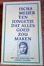 Een jongetje dat alles goed zou maken - Ischa Meijer, Ophalen of Verzenden, Zo goed als nieuw, Ischa Meijer