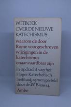 Witboek over de nieuwe katechismus - W. Bless, Ophalen of Verzenden, Gelezen
