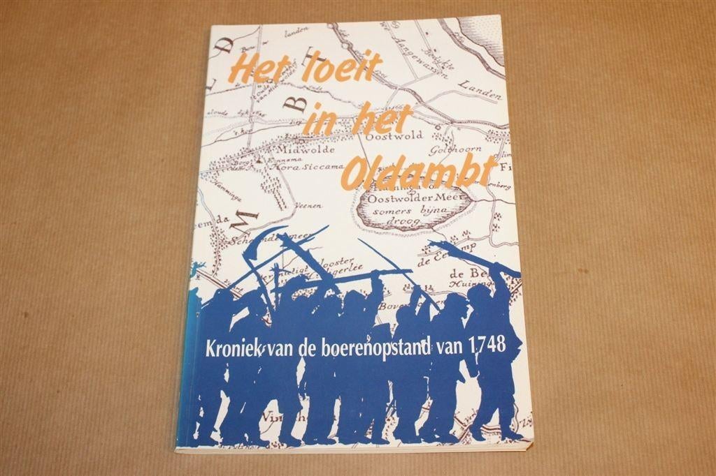 Het Loeit in het Oldambt — Boerenopstand 1748, Kroniek, Ophalen of Verzenden, Gelezen