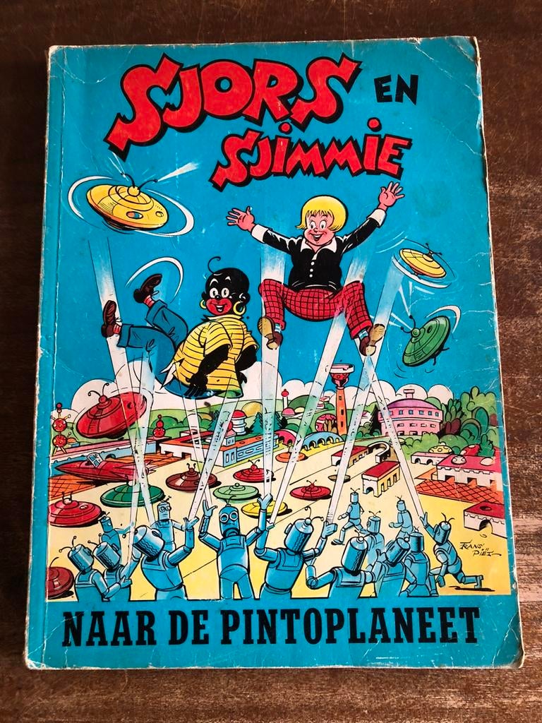 Sjors en Sjimmie naar de Pintoplaneet 1E DRUK 1965, Eén stripboek, Ophalen of Verzenden, Gelezen