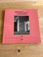 Brabant Bouwt in Baksteen: Na-oorlogse Architectuur, Boeken, Kunst en Cultuur | Architectuur, Ophalen, Zo goed als nieuw, Architectuur algemeen