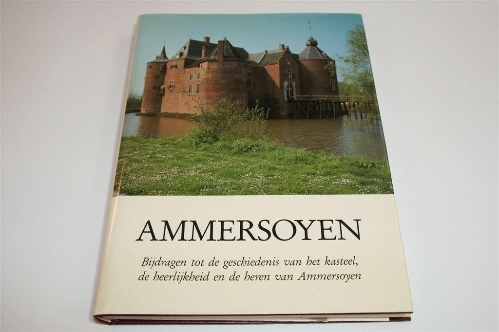 Kasteel Ammersoyen — Geschiedenis met Genealogische Tabel, Boeken, Ophalen of Verzenden, Gelezen
