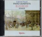 Fauré: Pianokwartetten 1 & 2 / DOMUS, Ophalen of Verzenden, Romantiek, Zo goed als nieuw, Kamermuziek