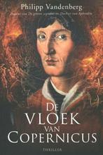 Philipp  Vanderberg - De vloek van Copernicus, Boeken, Ophalen of Verzenden, Zo goed als nieuw