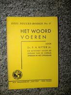 Geel Succes-Boekje No. 17: Het Woord Voeren, Gelezen, Ophalen of Verzenden, Dr. P. H. Ritter Jr., Gamma