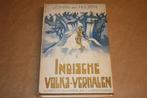 Indische volksverhalen. Johan van Hulzen. 1948., Boeken, Kinderboeken | Jeugd | 10 tot 12 jaar, Ophalen of Verzenden, Gelezen