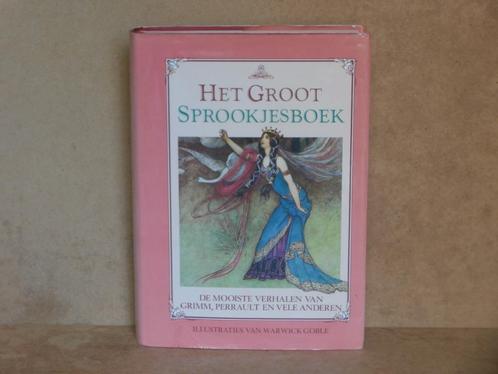 Het groot sprookjesboek mooiste verhalen van Grimm, Perrault, Boeken, Sprookjes en Fabels, Zo goed als nieuw, Ophalen of Verzenden