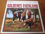 Goldenes Egerland . ( LP ), Cd's en Dvd's, Gebruikt, Overige genres, Single, Ophalen of Verzenden