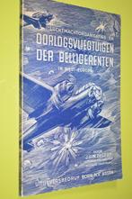 Oorlogsvliegtuigen der Belligerenten -1941- J. Zegers-, Gelezen, J.G.W. Zegers, Ophalen of Verzenden, Luchtmacht