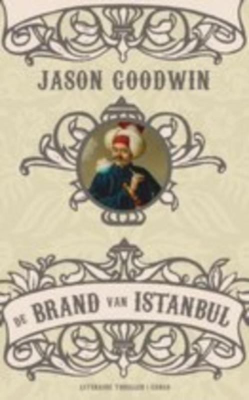 Jason Goodwin: Brand van Istanbul, Boeken, Historische romans, Gelezen, Ophalen of Verzenden