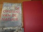 Philipp Blom - De opstand van de natuur - Een gesch van de.., Europa, Ophalen of Verzenden, 20e eeuw of later, Gelezen