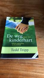 Tedd Tripp - De weg naar het kinderhart, Ophalen of Verzenden, Zo goed als nieuw, Tedd Tripp