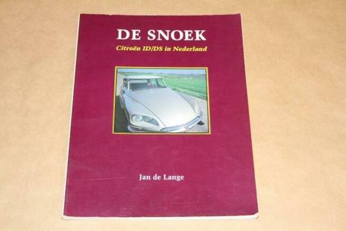 De Snoek - Citroën ID/DS in Nederland - Jan de Lange, Boeken, Auto's | Boeken, Gelezen, Citroën, Ophalen of Verzenden