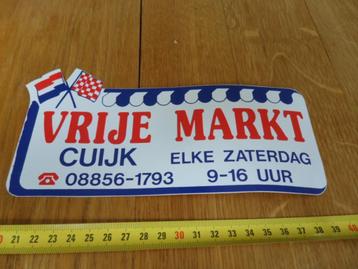 sticker Cuijk VRIJE MARKT Elke zaterdag  XXG067 *  beschikbaar voor biedingen