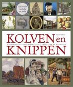 Kolven en knippen Auteur: Ruud Spruit Westfriese Historie, Boeken, Geschiedenis | Stad en Regio, Ophalen of Verzenden, Zo goed als nieuw