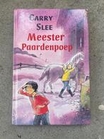 Meester Paardenpoep - Carry Slee, Ophalen of Verzenden, Gelezen, Fictie algemeen