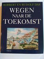 Wegen naar de toekomst, Verzenden, Gelezen, Robbert en Rudolf Das, Europa