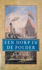 A. Th. van Deursen - Een dorp in de polder Graft, Boeken, Ophalen of Verzenden, Zo goed als nieuw