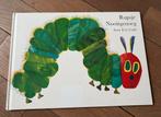Eric Carle - Rupsje Nooitgenoeg, Ophalen of Verzenden, Zo goed als nieuw, Eric Carle