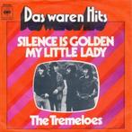 1979	Tremeloes		Silence Is Golden, Verzenden, 7 inch, Pop, Single