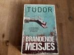 C.J. Tudor/ Brandende meisjes, Ophalen of Verzenden, Gelezen