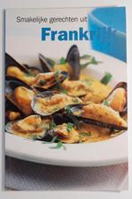 Smakelijke gerechten uit Frankrijk (2002), Boeken, Verzenden, Zo goed als nieuw, Frankrijk