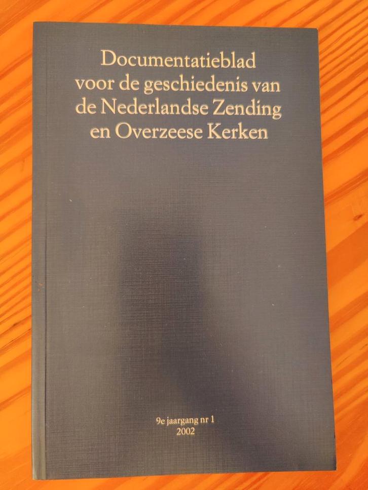 Docum. blad vd gesch. vd NL Zending en Overzeese Kerken, Boeken, Godsdienst en Theologie, Zo goed als nieuw, Ophalen of Verzenden
