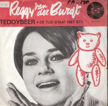 Reggy van der Burgt - Teddybeer/De Tijd Staat Niet Stil 1966 beschikbaar voor biedingen