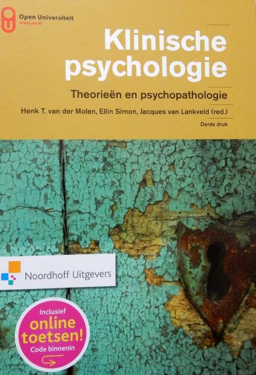 Klinische psychologie - Henk T. van der Molen, Boeken, Psychologie, Zo goed als nieuw, Klinische psychologie, Ophalen of Verzenden